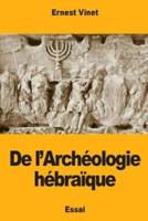 De l'Archéologie Hébraïque
