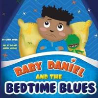 Baby Daniel and the Bedtime Blues