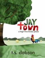 Jay Town