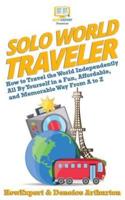 Solo World Traveler