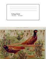 Pheasant Notebook Composition College Ruled Glossy Cover (7.44 X 9.69) 200 Pages