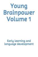 Young Brainpower Volume 1