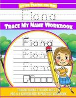 Fiona Letter Tracing for Kids Trace My Name Workbook