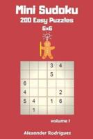 Mini Sudoku Puzzles -200 Easy 6X6 Vol. 1