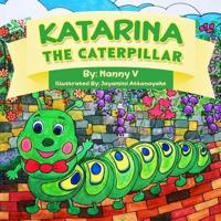 Katarina The Caterpillar