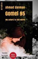 Gomel 95 - My Letters to This World ( Author