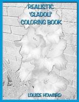 Realistic 'Gladoli' Coloring Book