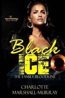 Black Ice: The Family Bloodline