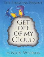 Get Off of My Cloud
