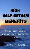 High Self-Esteem Benefits