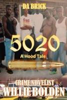 5020 a Hood Tale