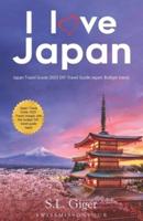 I Love Japan (Travel Guide)