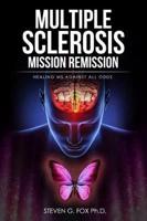 Multiple Sclerosis Mission Remission