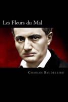 Les Fleurs Du Mal (French Edition)
