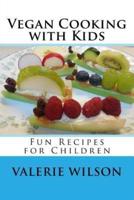 Vegan Cooking With Kids