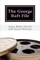 The George Raft File