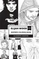 Elijah Wood Inspired Coloring Book