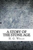 A Story of the Stone Age