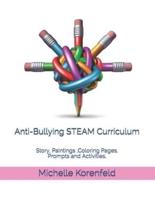 Anti-Bullying STEAM Curriculum
