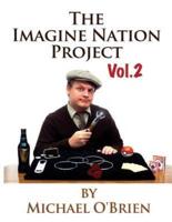 The Imagine Nation Project Vol. 2