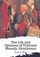 The Life and Opinions of Tristram Shandy, Gentleman