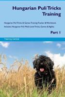 Hungarian Puli Tricks Training Hungarian Puli Tricks & Games Training Tracker & Workbook. Includes