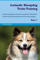 Icelandic Sheepdog Tricks Training Icelandic Sheepdog Tricks & Games Training Tracker & Workbook. Includes