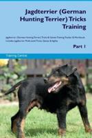 Jagdterrier (German Hunting Terrier) Tricks Training Jagdterrier Tricks & Games Training Tracker & Workbook. Includes