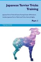 Japanese Terrier Tricks Training Japanese Terrier Tricks & Games Training Tracker & Workbook. Includes