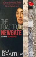 The Road to Newgate