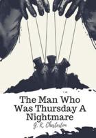 The Man Who Was Thursday A Nightmare