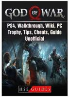 God of War Game, PS4, Walkthrough, Wiki, PC, Trophy, Tips, Cheats, Guide Unofficial