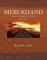 Merukhand: Svara Permutations Volume 2