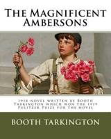 The Magnificent Ambersons.