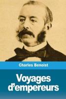 Voyages D'empereurs