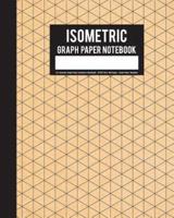 Isometric Graph Paper Notebook