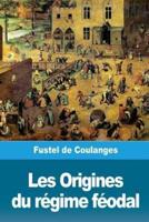 Les Origines Du Régime Féodal