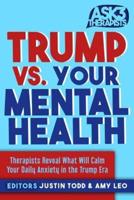 Trump Vs. Your Mental Health