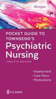 Pocket Guide to Townsend's Psychiatric Nursing
