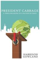 President Cabbage