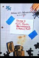Mister E's Mysteries