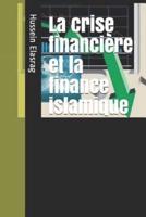 La crise financière et la finance islamique