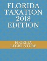 Florida Taxation 2018 Edition