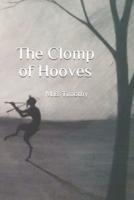 The Clomp of Hooves