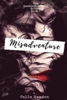 Misadventure