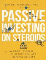 Passive Investing on Steroids