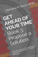Get Ahead of Your Time Book 3