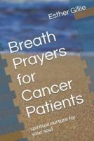 Breath Prayers for Cancer Patients