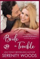 Bride in Trouble