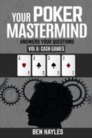 Your Poker MasterMind Vol 6
